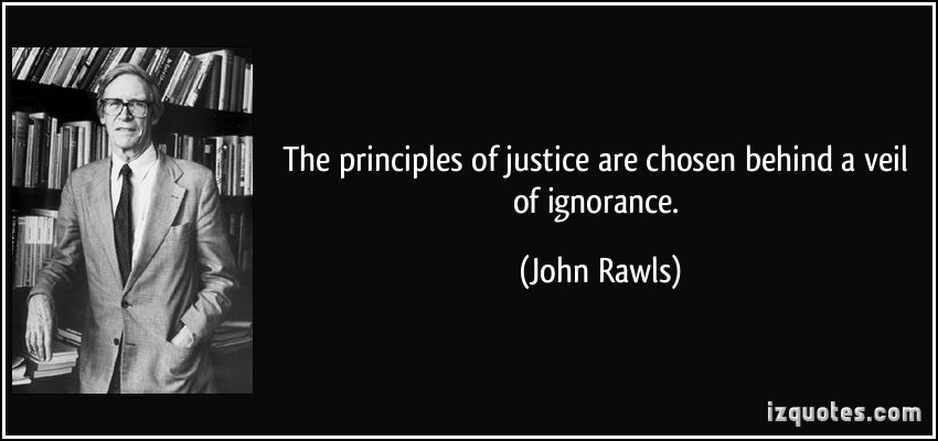 quote-the-principles-of-justice-are-chosen-behind-a-veil-of-ignorance-john-rawls-151386